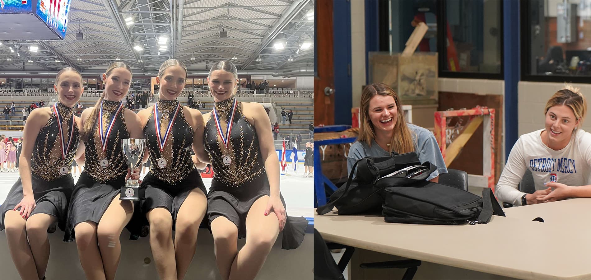At left, four skaters wearing medals sit on the boards next to an ice rink with other people behind them. On the right, two ɫۺϾþ Mercy students sit laughing inside of the College of Engineering & Sciences Building.