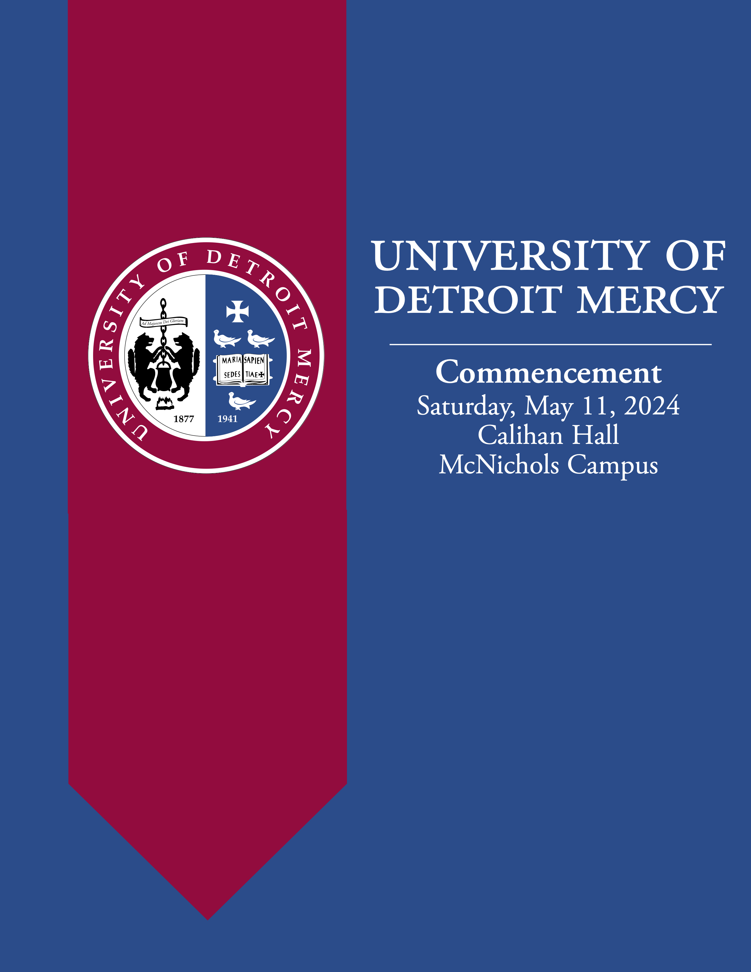 A cover for University of ɫۺϾþ Mercy Commencement 2024, with additional text reading Saturday, May 11, Calihan Hall, McNichols Campus. The red and blue program also features the UDM crest.