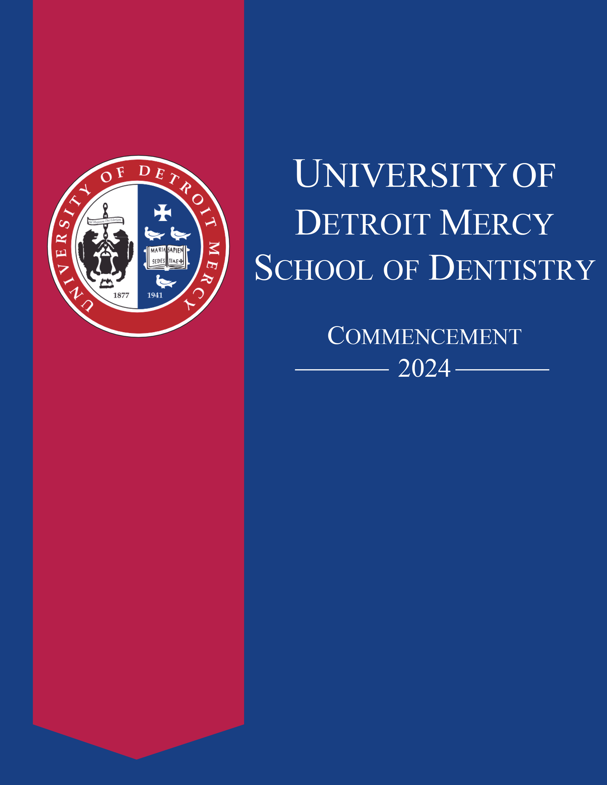 A program cover for the University of ɫۺϾþ Mercy School of Dentistry 2024 Commencement featuring the UDM crest.